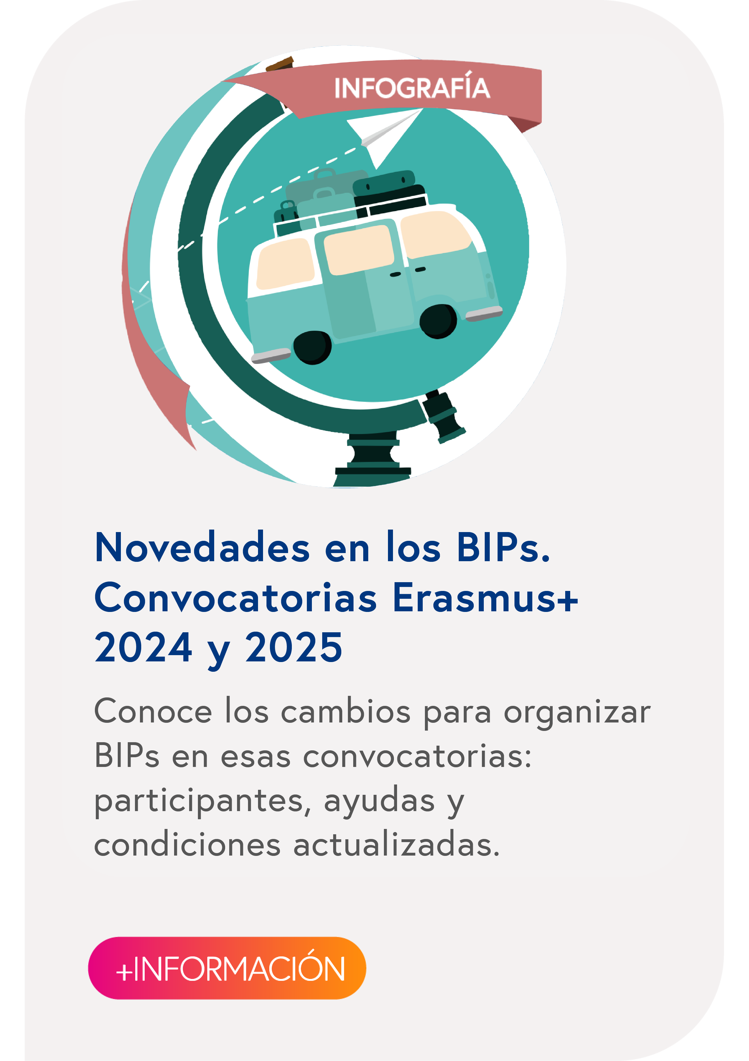 Novedades en los BIPs. Convocatorias Erasmus+ 2024 y 2025