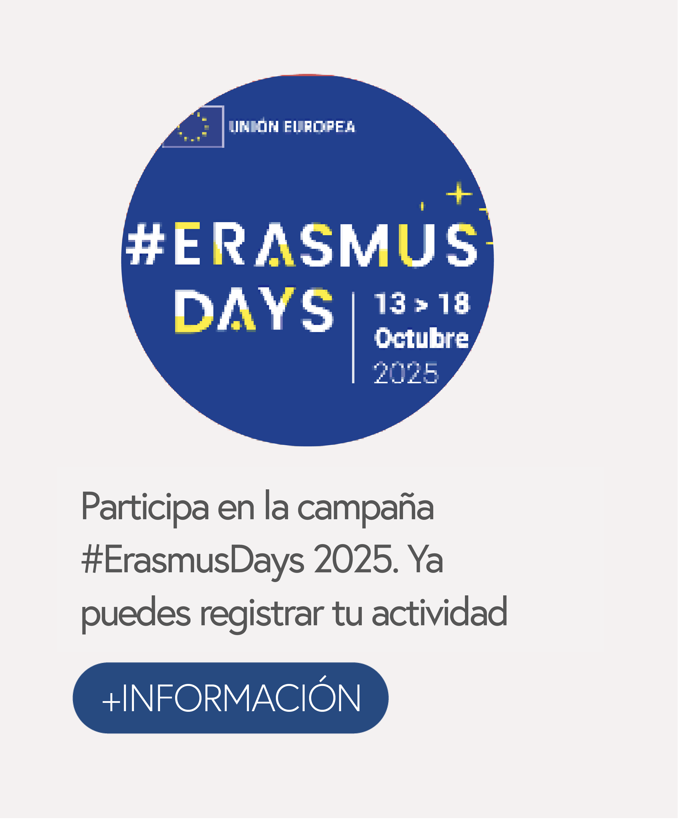 Participa en la campaña #ErasmusDays 2025. Ya puedes registrar tu actividad.