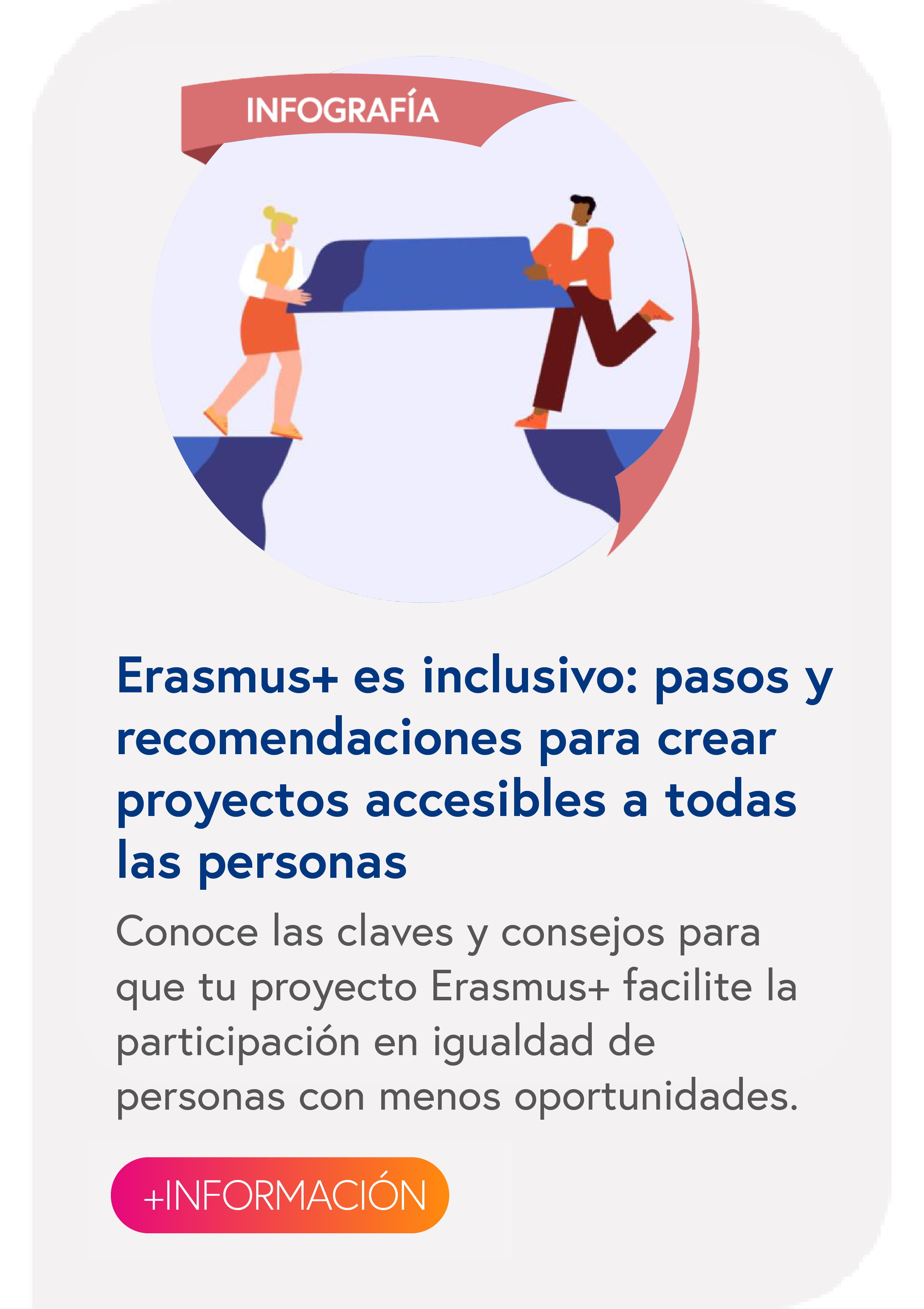 Erasmus+ es inclusivo: pasos y recomendaciones para crear proyectos accesibles a todas las personas